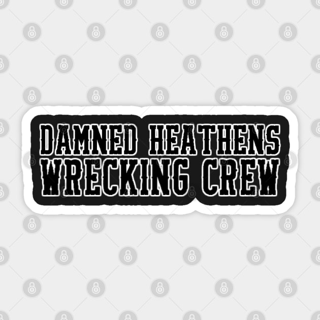 DHMC Wrecking Crew Sticker by PantherU